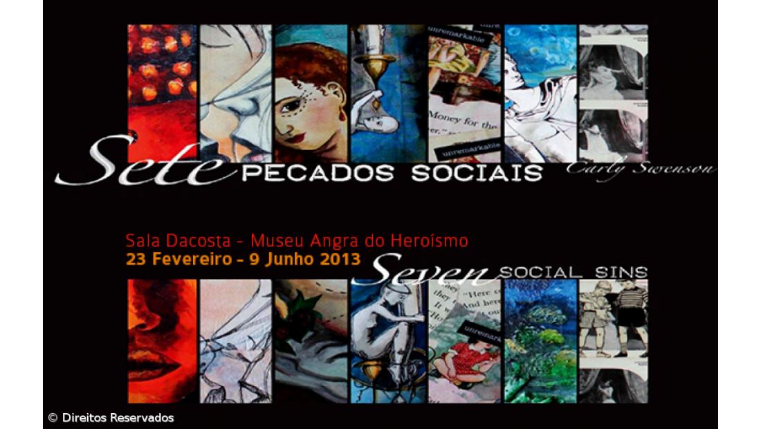 "Sete Pecados Sociais" no Museu de Angra do Heroísmo