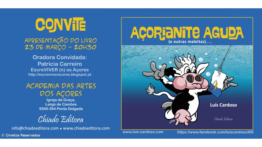 Livro "Açorianite Aguda... e outras maleitas" apresentado sábado