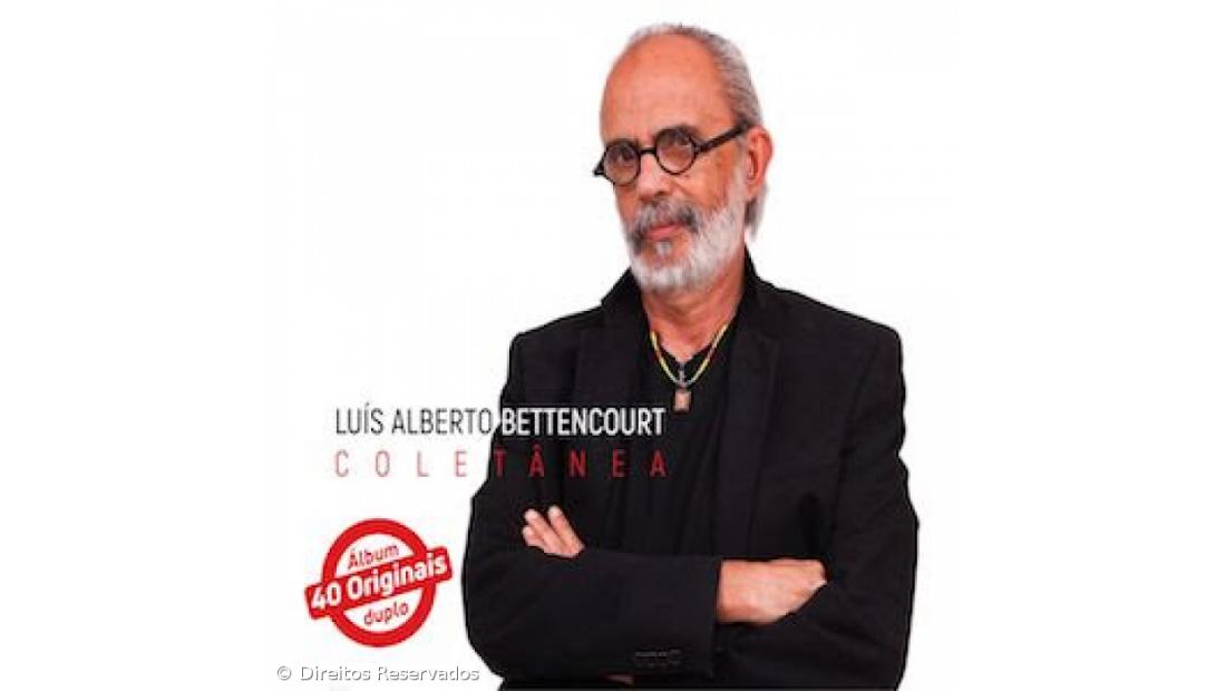 Luís Alberto Bettencourt lança coletânea com 40 temas