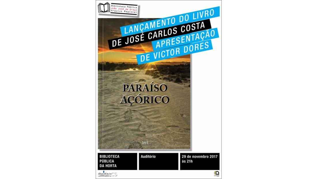 José Carlos Costa lança o livro 'Paraíso Açórico' 