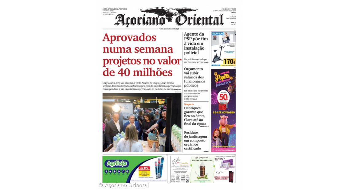 "Aprovados numa semana projetos no valor de 40 milhões" é a manchete do Açoriano Oriental
