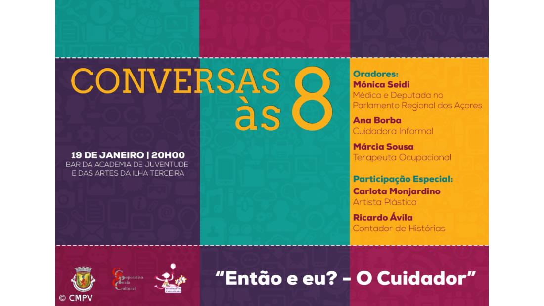 “Então e Eu? – O Cuidador” é temática do primeiro “Conversas às 8” de 2019 