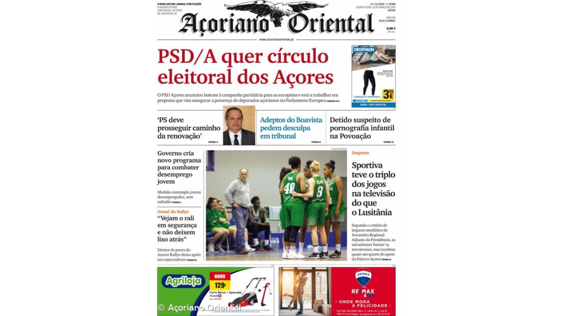 "PSD/A quer círculo eleitoral dos Açores" é a manchete do Açoriano Oriental