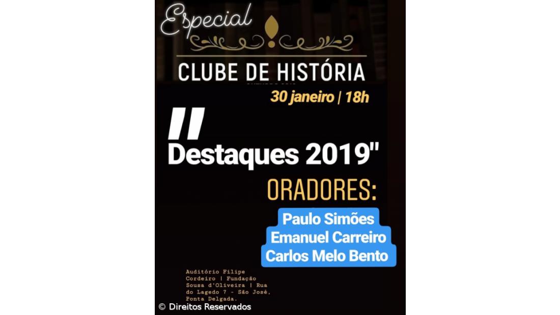 Clube de História reflete sobre os ‘Destaques 2019’ 
