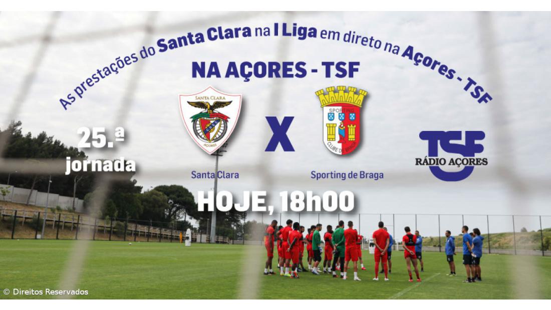 Acompanhe o relato do Santa Clara - Sporting de Braga na Açores TSF – Imagem 2