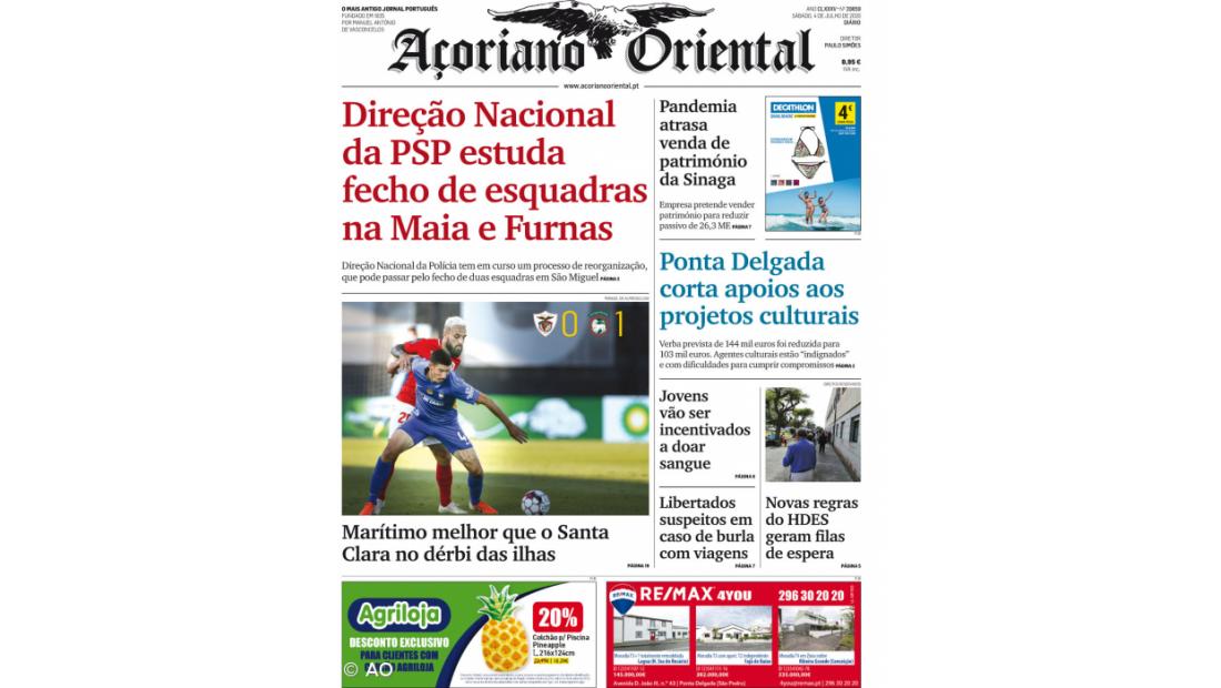 "Direção Nacional da PSP estuda fecho de esquadras na Maia e Furnas" é a manchete do Açoriano Oriental