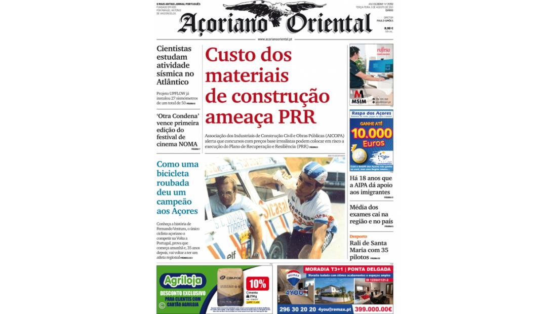 "Custo dos materiais de construção ameaça PRR" é a manchete do Açoriano Oriental