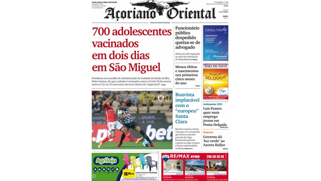 "700 adolescentes vacinados em dois dias em São Miguel" é a manchete do Açoriano Oriental