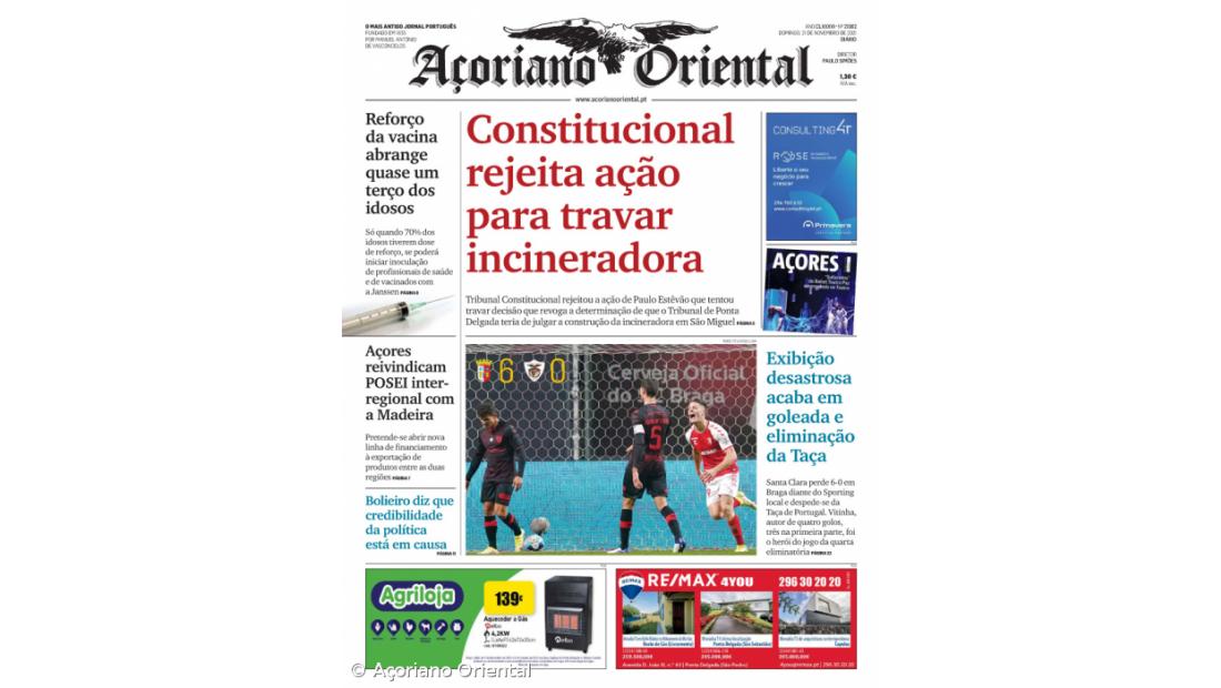 "Constitucional rejeita ação para travar incineradora" é a manchete do Açoriano Oriental