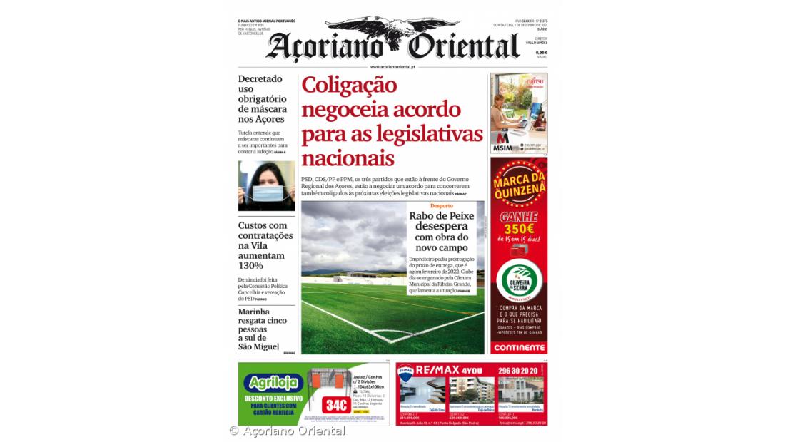 "Coligação negoceia acordo para as legislativas nacionais" é a manchete do Açoriano Oriental