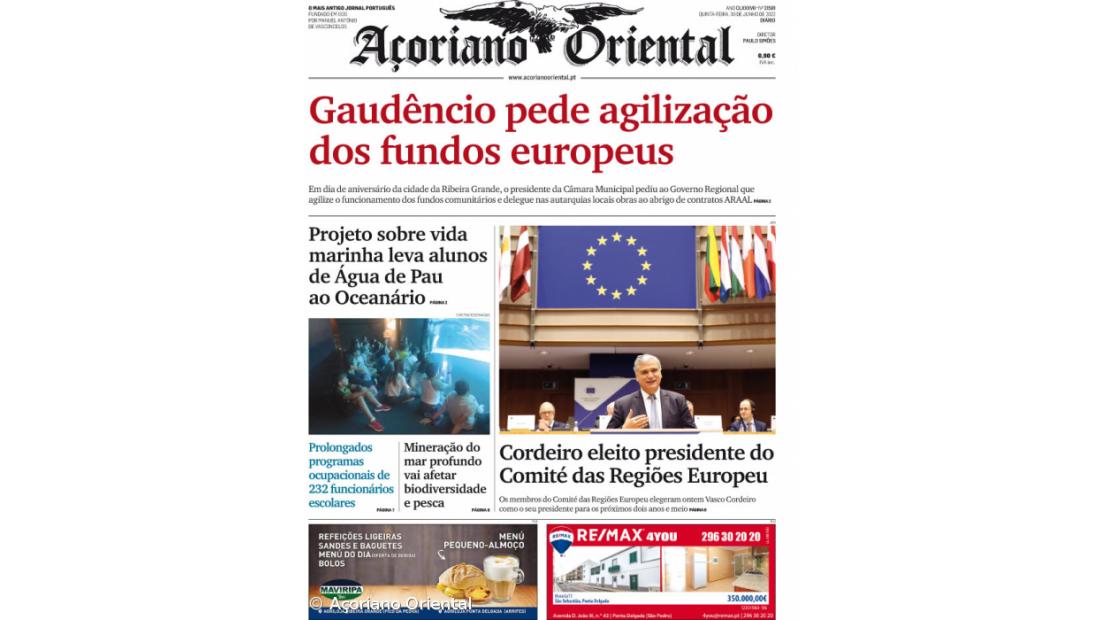"Gaudêncio pede agilização dos fundos europeus" é a manchete do Açoriano Oriental