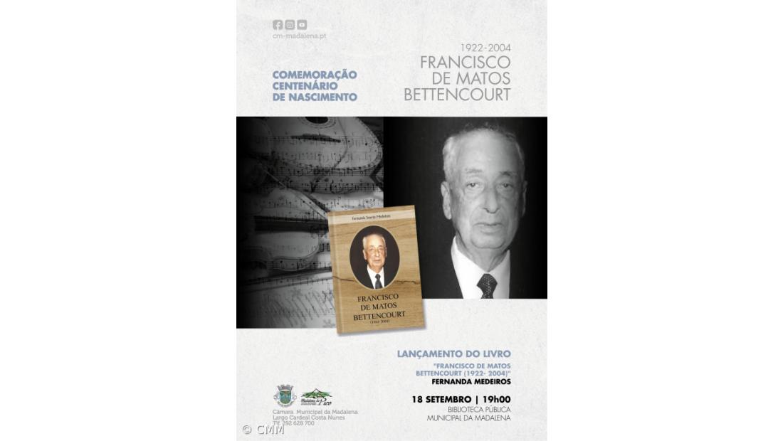 Madalena lança livro sobre a vida e obra de Francisco de Matos Bettencourt
