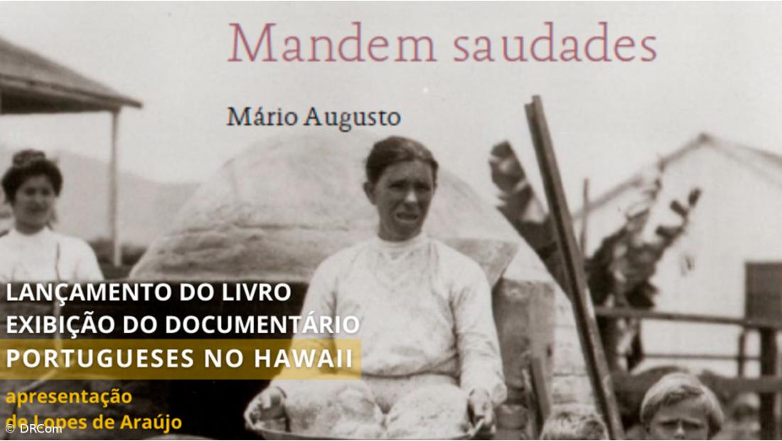 Jornalista Mário Augusto apresenta nos Açores livro que retrata emigração açoriana para o Havai