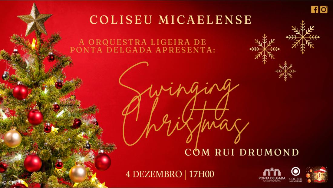 "Swinging Christmas" no Coliseu Micaelense