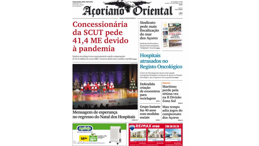 "Concessionária da SCUT pede 41,4 ME devido à pandemia" é a manchete do Açoriano Oriental