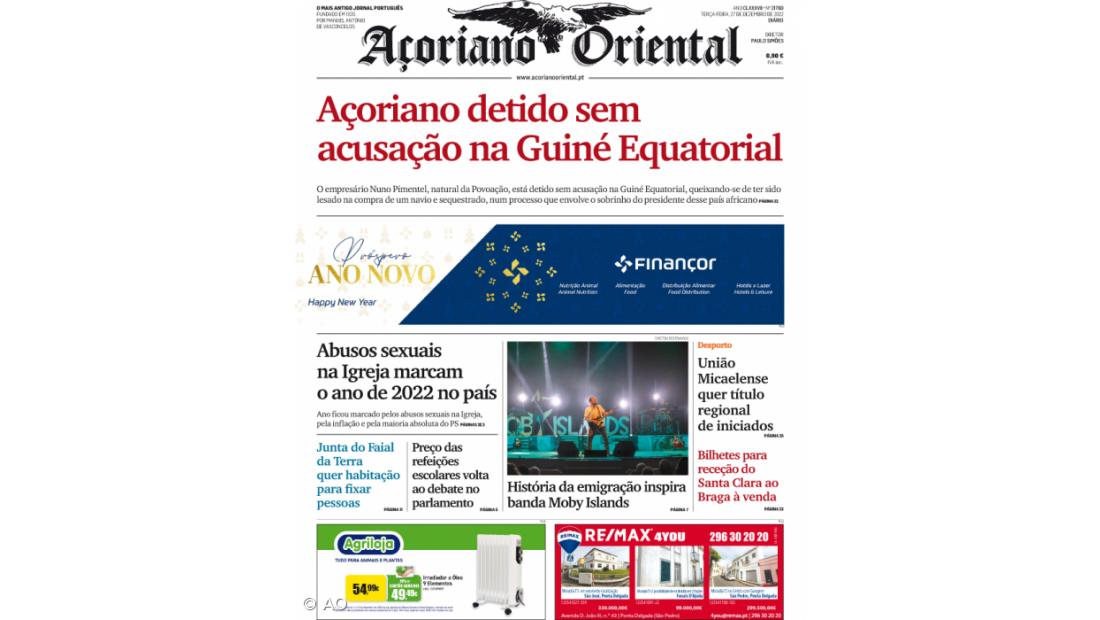 "Açoriano detido sem acusação na Guiné Equatorial" é a manchete do Açoriano Oriental