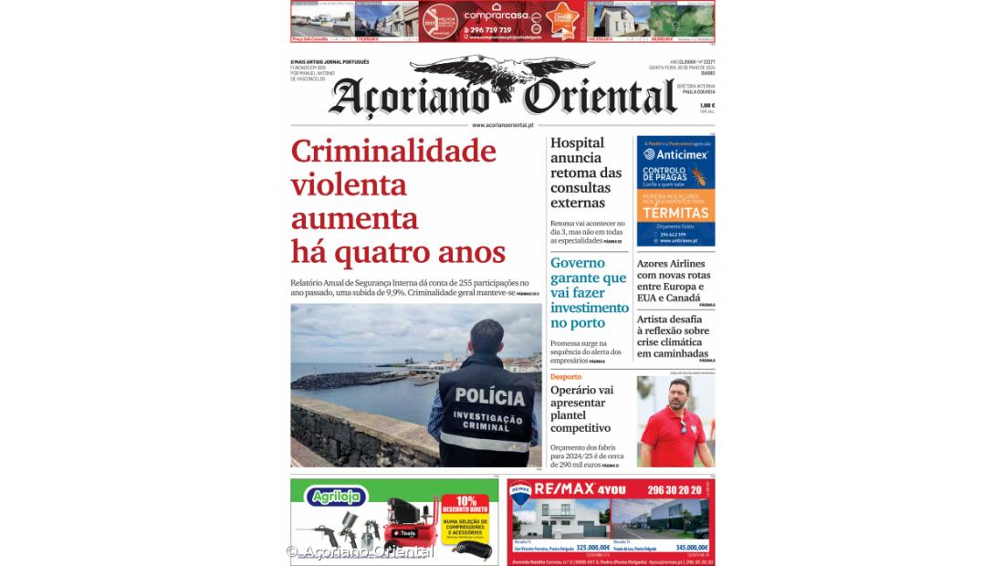 "Criminalidade violenta aumenta há quatro anos" é a manchete do Açoriano Oriental
