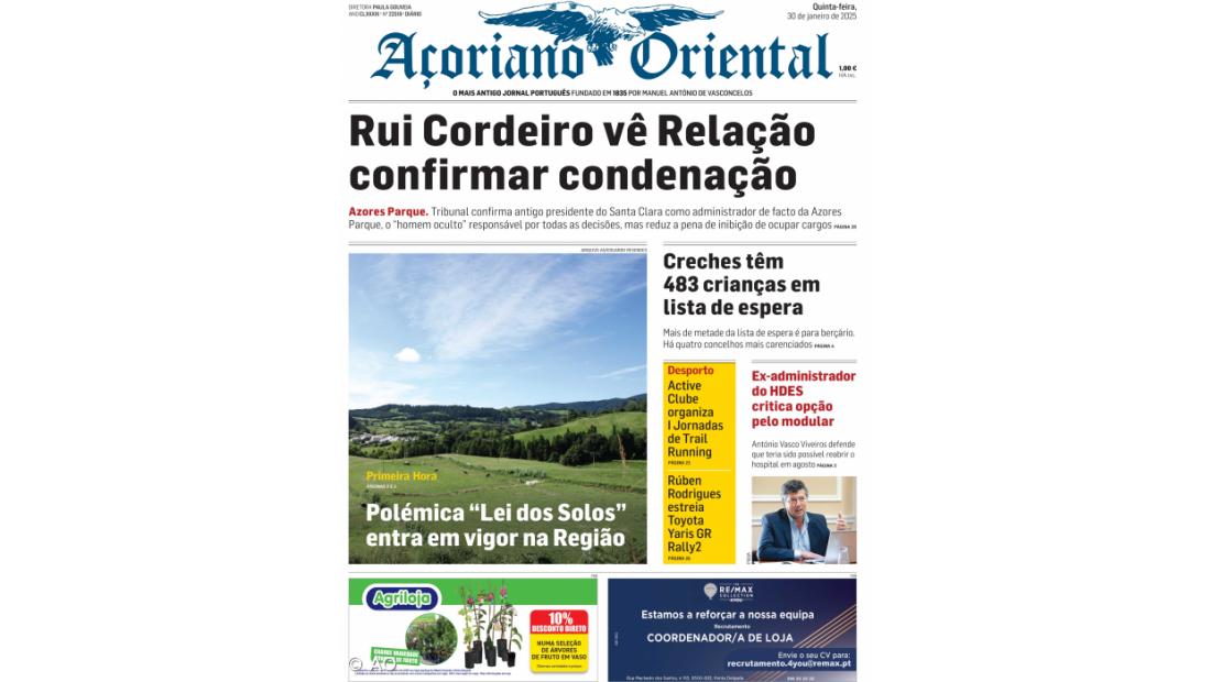 "Rui Cordeiro vê Relação confirmar condenação" é a manchete do Açoriano Oriental