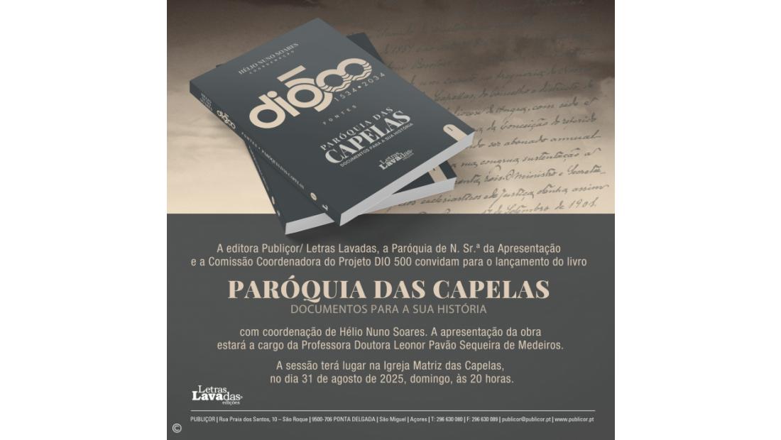  Lançamento do livro “Paróquia das Capelas - documentos para a sua história”