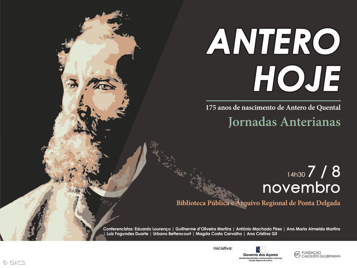 Jornada Anterianas assinalam 175º aniversário do nascimento de Antero de Quental – Imagem 1