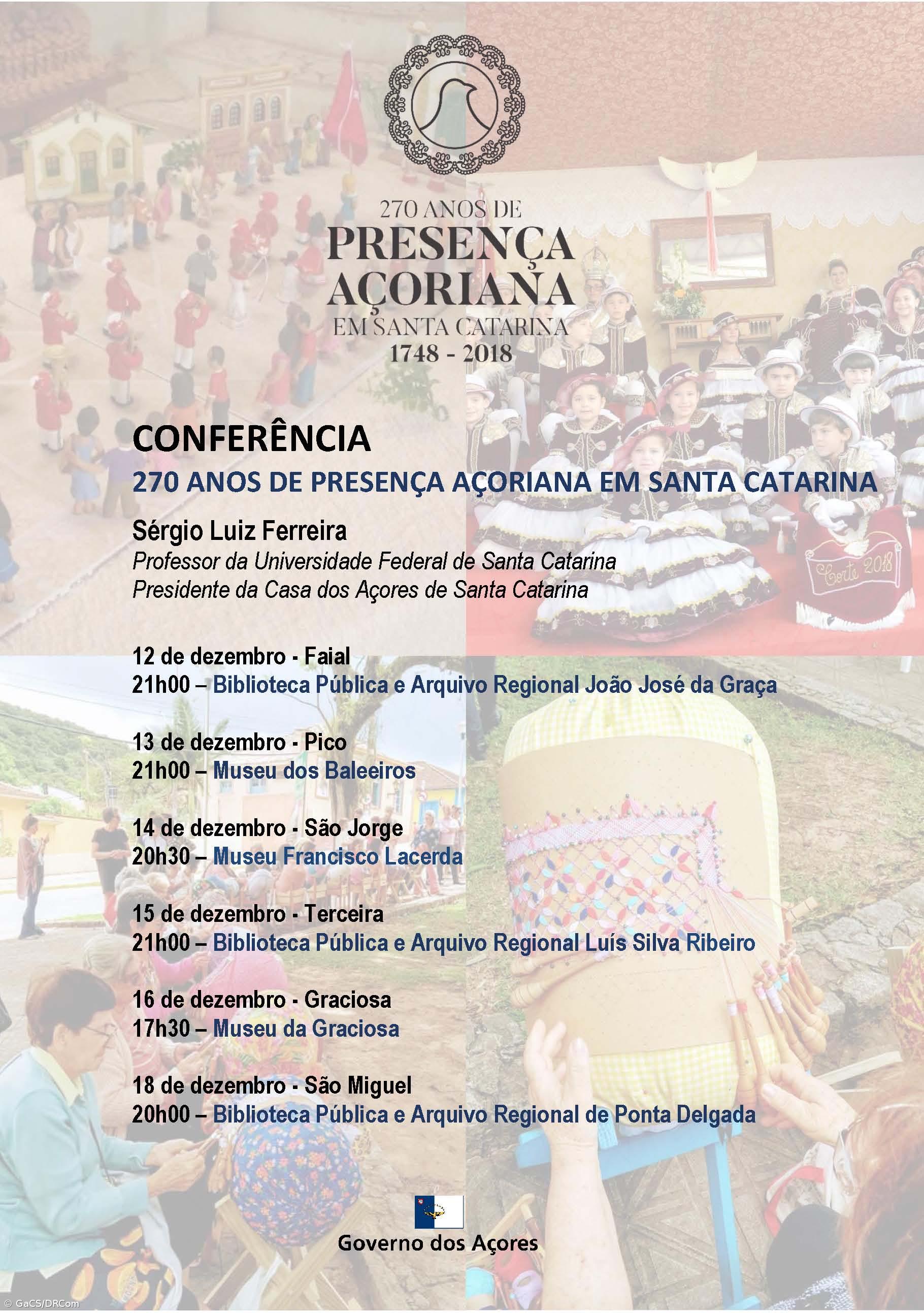 Conferência sobre os 270 anos de presença açoriana em Santa Catarina, no Brasil, percorre seis ilhas dos Açores – Imagem 1