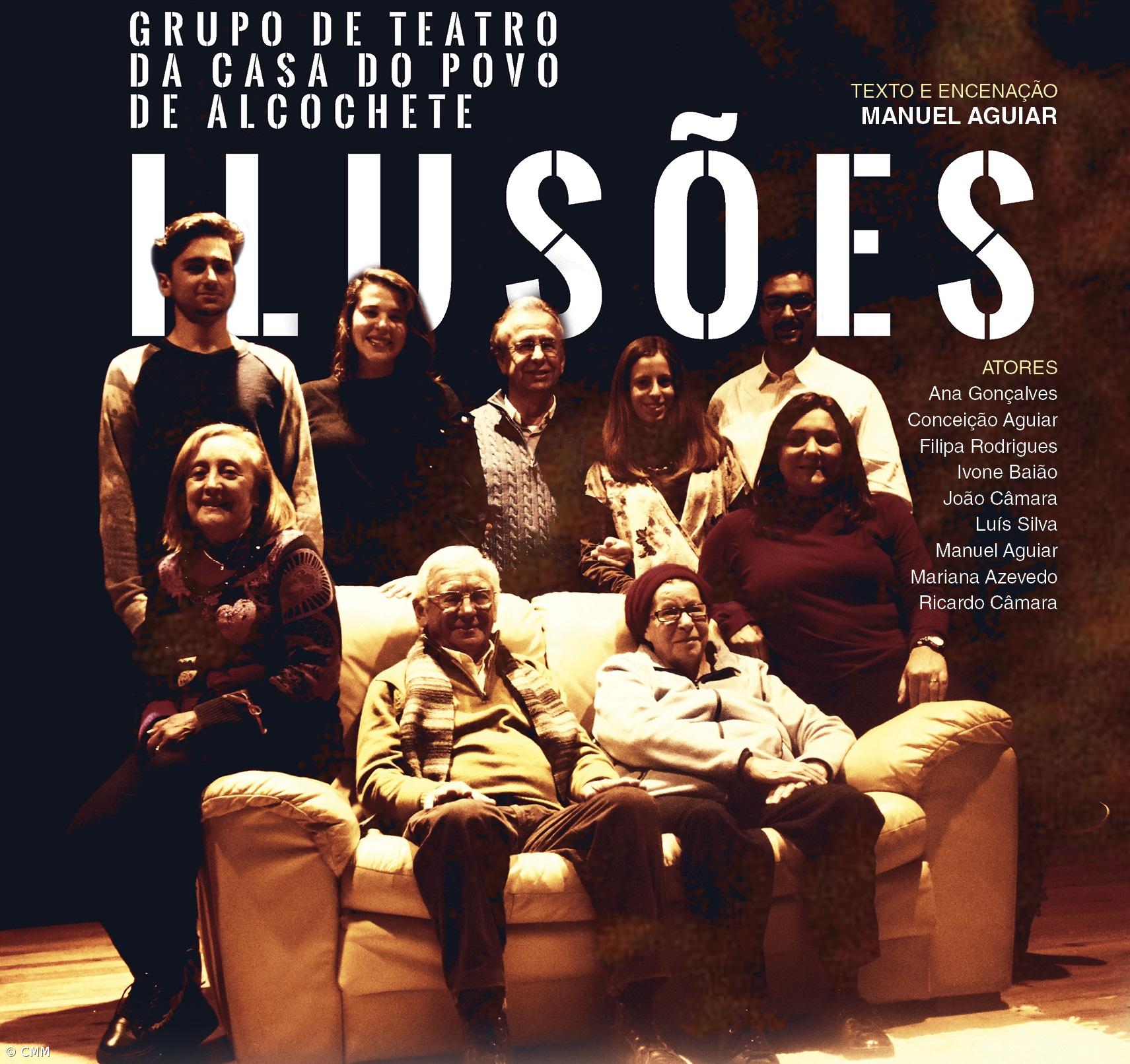 Grupo de Teatro da Casa do Povo de Alcochete Apresenta “Ilusões”  – Imagem 1
