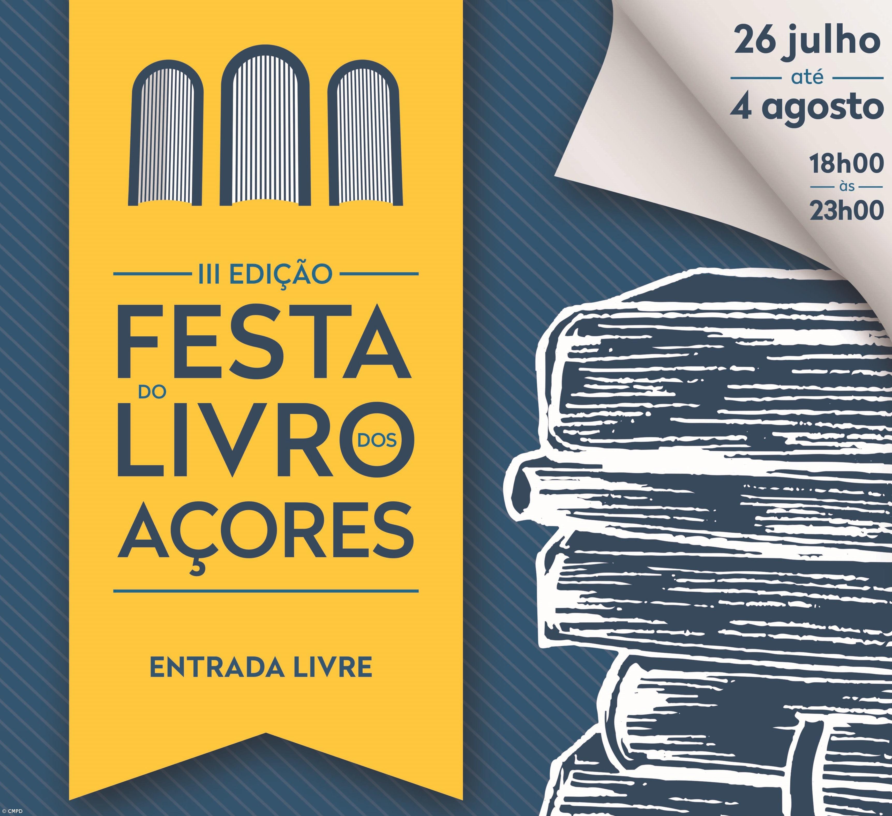 III Festa do Livro dos Açores em Ponta Delgada de 26 de julho a 4 de agosto  – Imagem 1