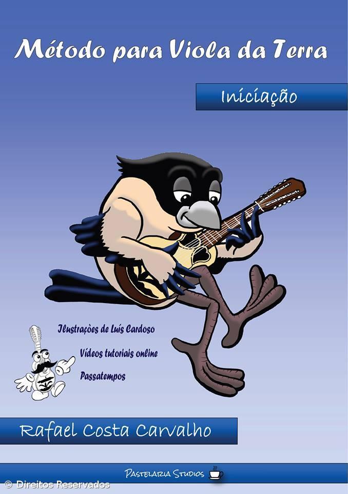 Rafael Carvalho disponibiliza online “Método para Viola da Terra – Iniciação” – Imagem 2