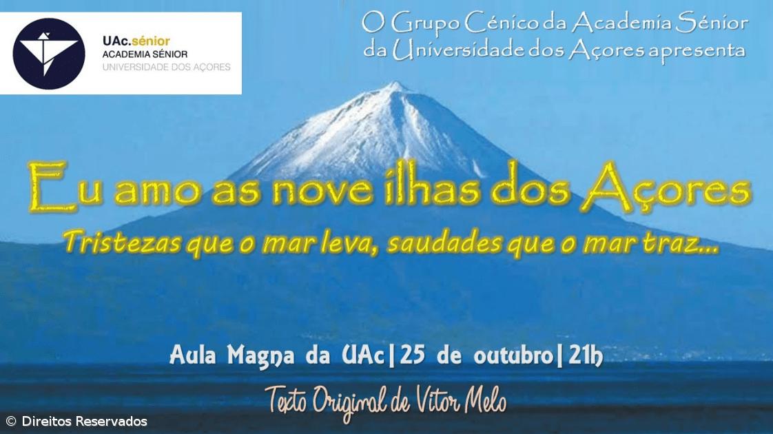 Grupo Cénico leva ao palco a peça “Eu amo as nove ilhas dos Açores”  – Imagem 1