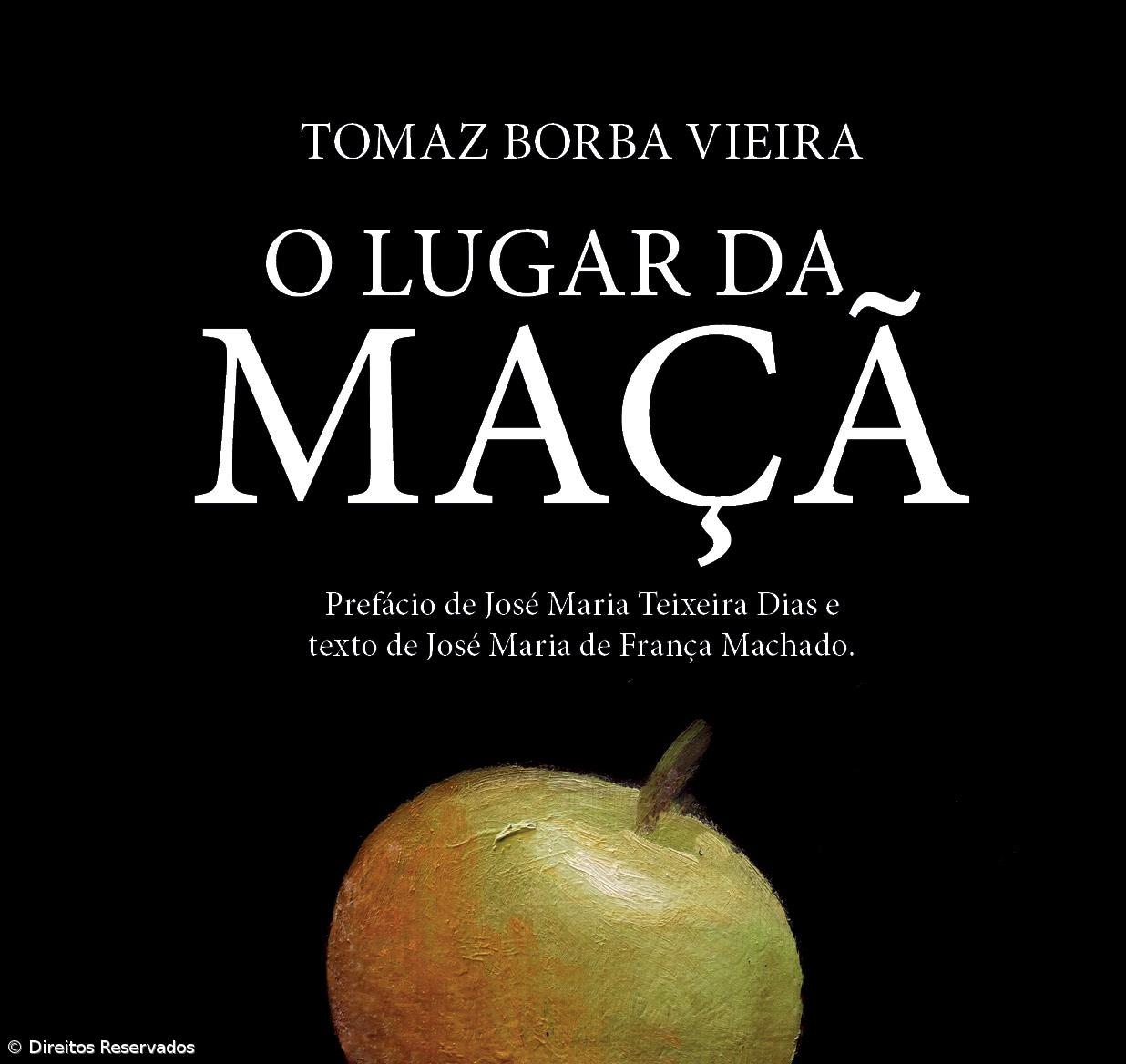"O Lugar da Maçã" de Tomaz Borba Vieira lançado sábado – Imagem 2