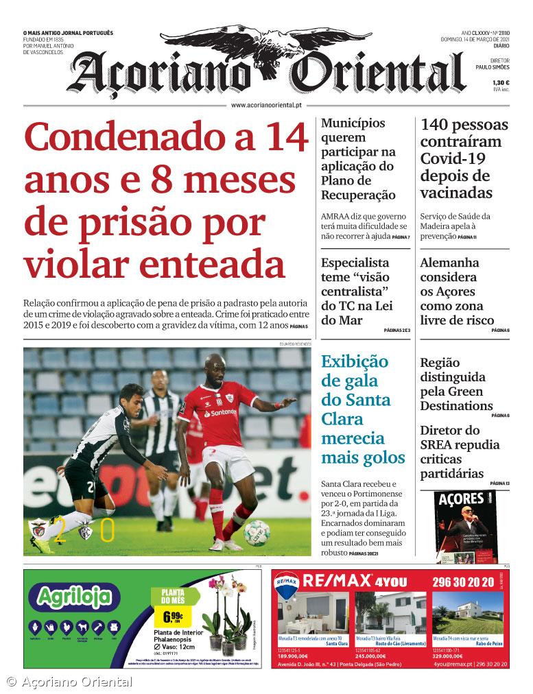 "Condenado a 14 anos e 8 meses de prisão por violar enteada" é a manchete do Açoriano Oriental – Imagem 1