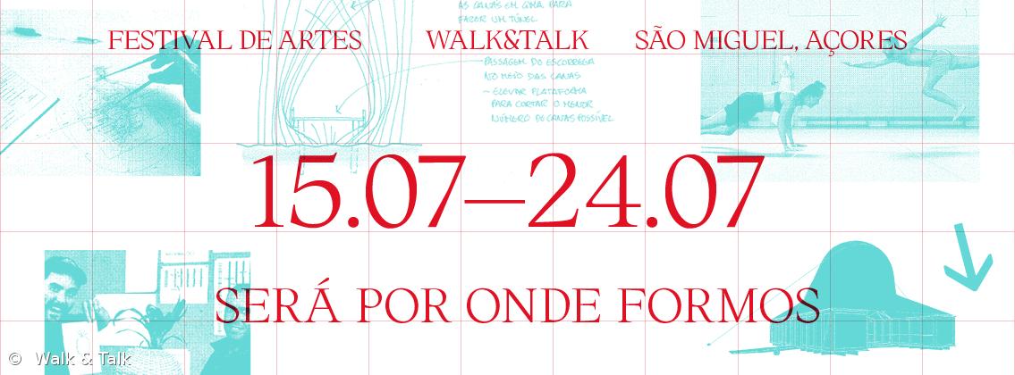 Festival de artes Walk&Talk realiza 10.ª edição de 15 a 24 de julho em São Miguel – Imagem 1