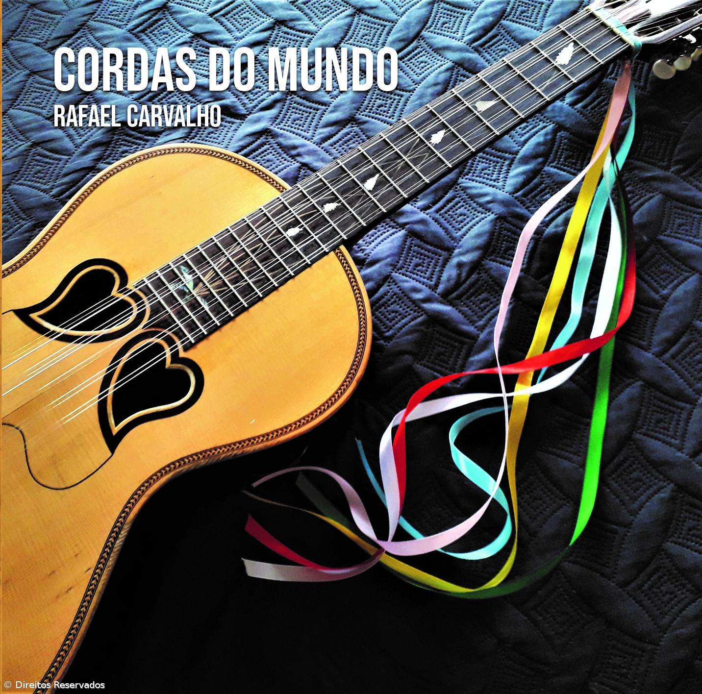 “Cordas do Mundo” é o novo álbum de Rafael Carvalho – Imagem 1
