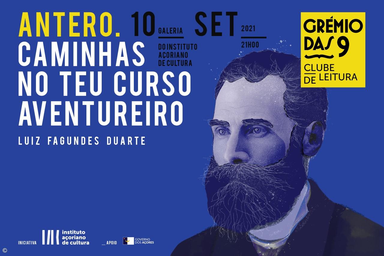 Antero de Quental revisitado nos 130 anos da sua morte por Luís Fagundes Duarte – Imagem 1