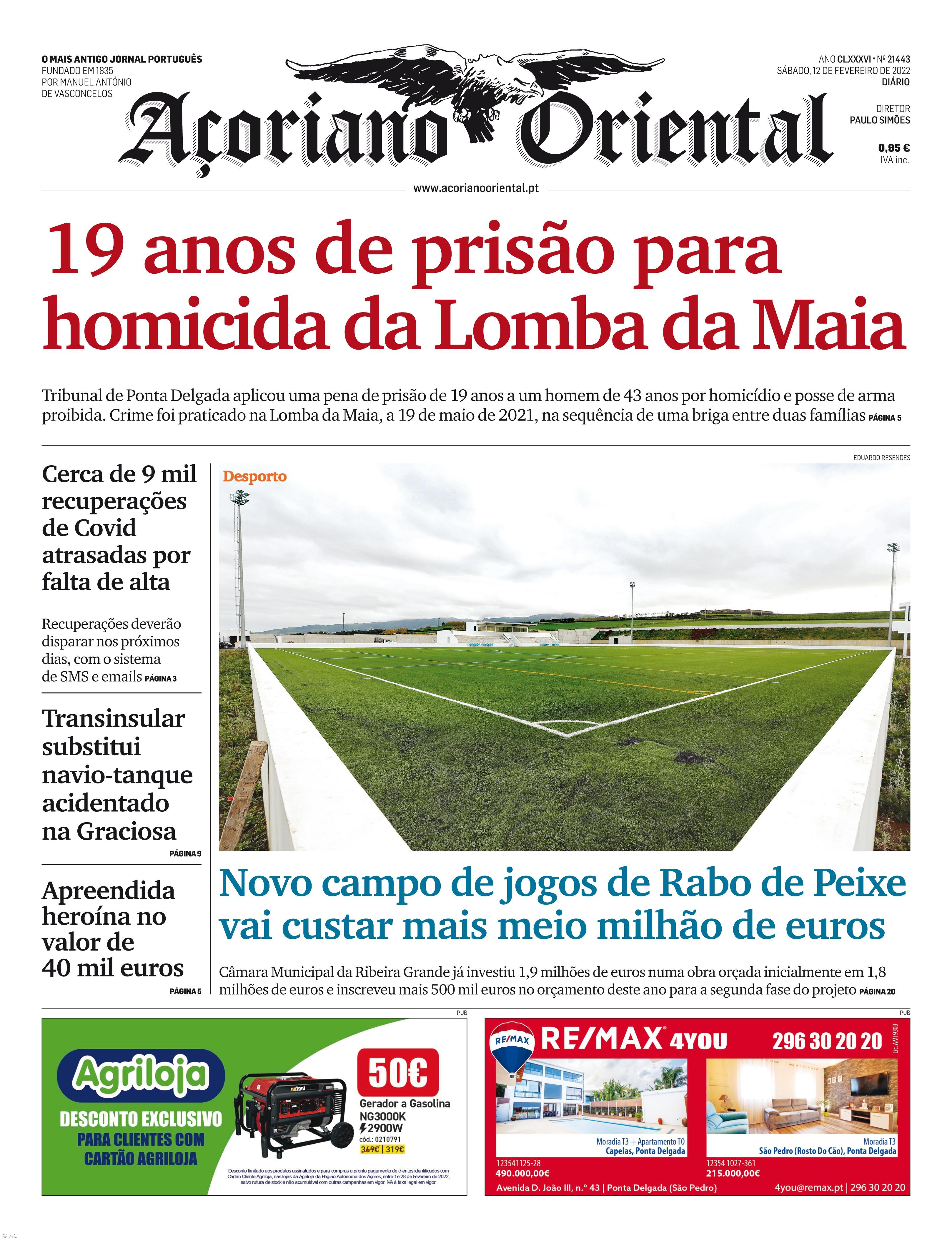 "19 anos de prisão para homicida da Lomba da Maia" é a manchete do Açoriano Oriental – Imagem 1