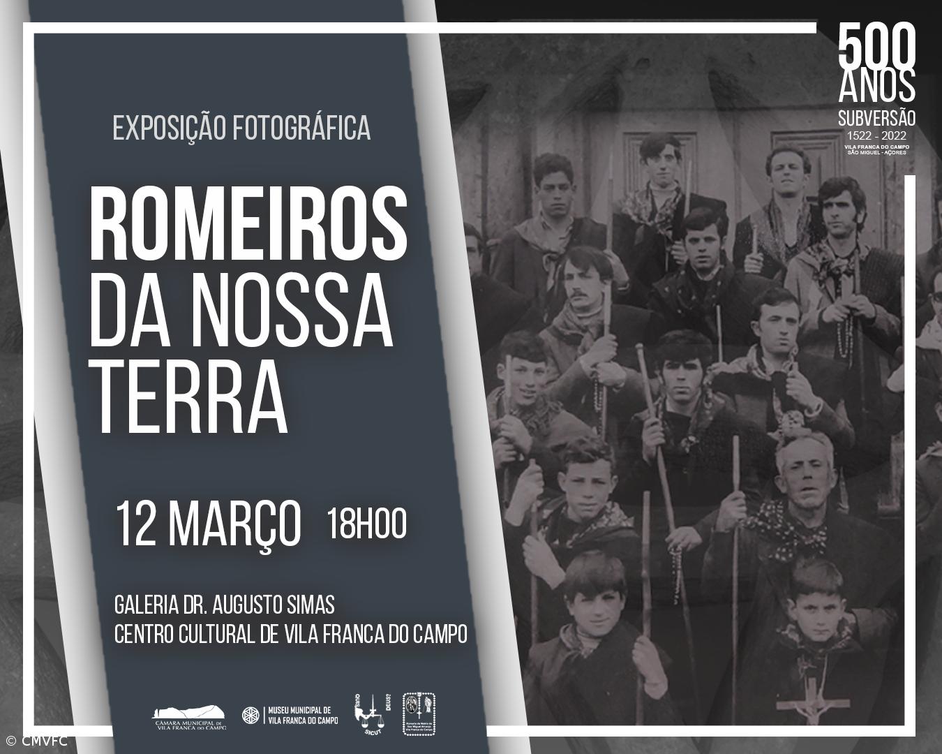 “Romeiros da Nossa Terra” no Centro Cultural de Vila Franca do Campo – Imagem 1