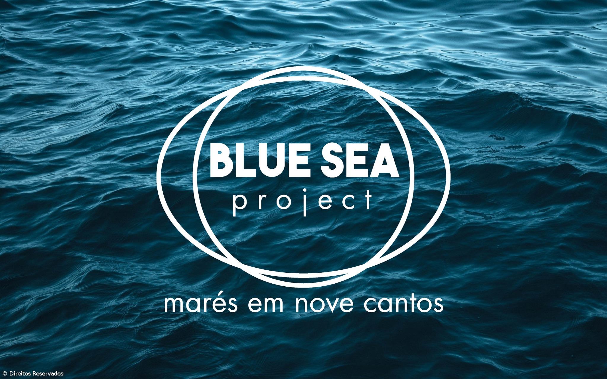 Blue Sea Project - Marés em 9 cantos no Teatro Micaelense – Imagem 1
