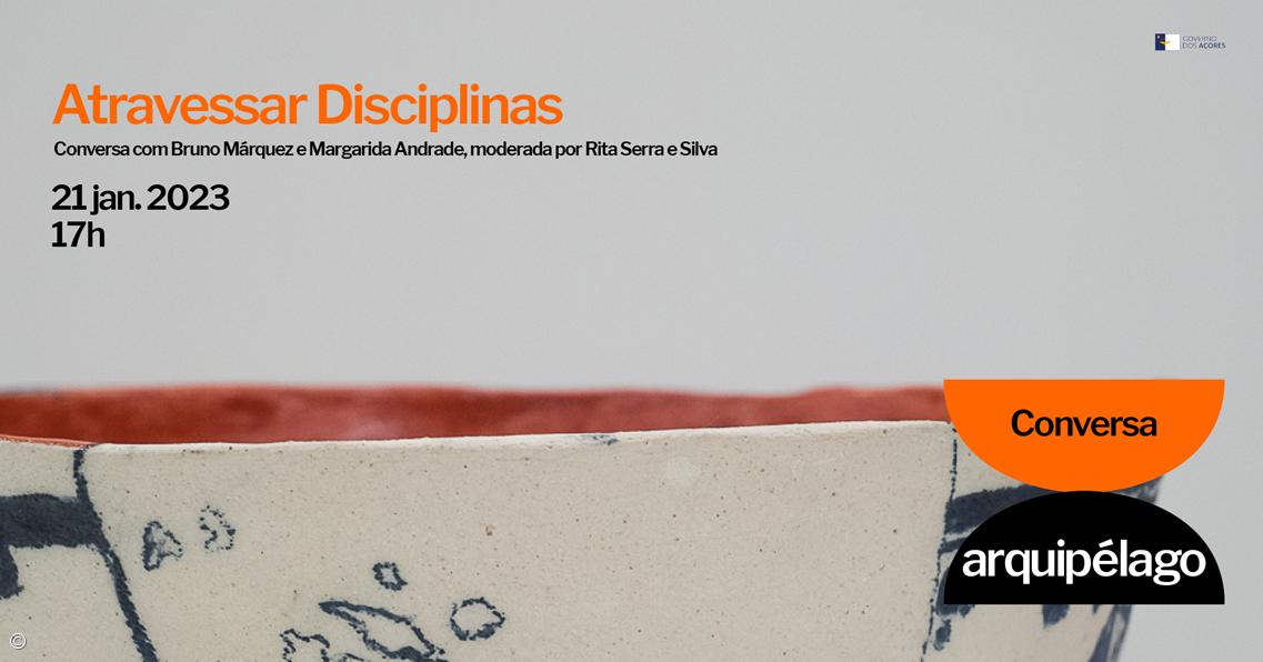 Arquipélago acolhe conversa “Atravessar Disciplinas" – Imagem 1