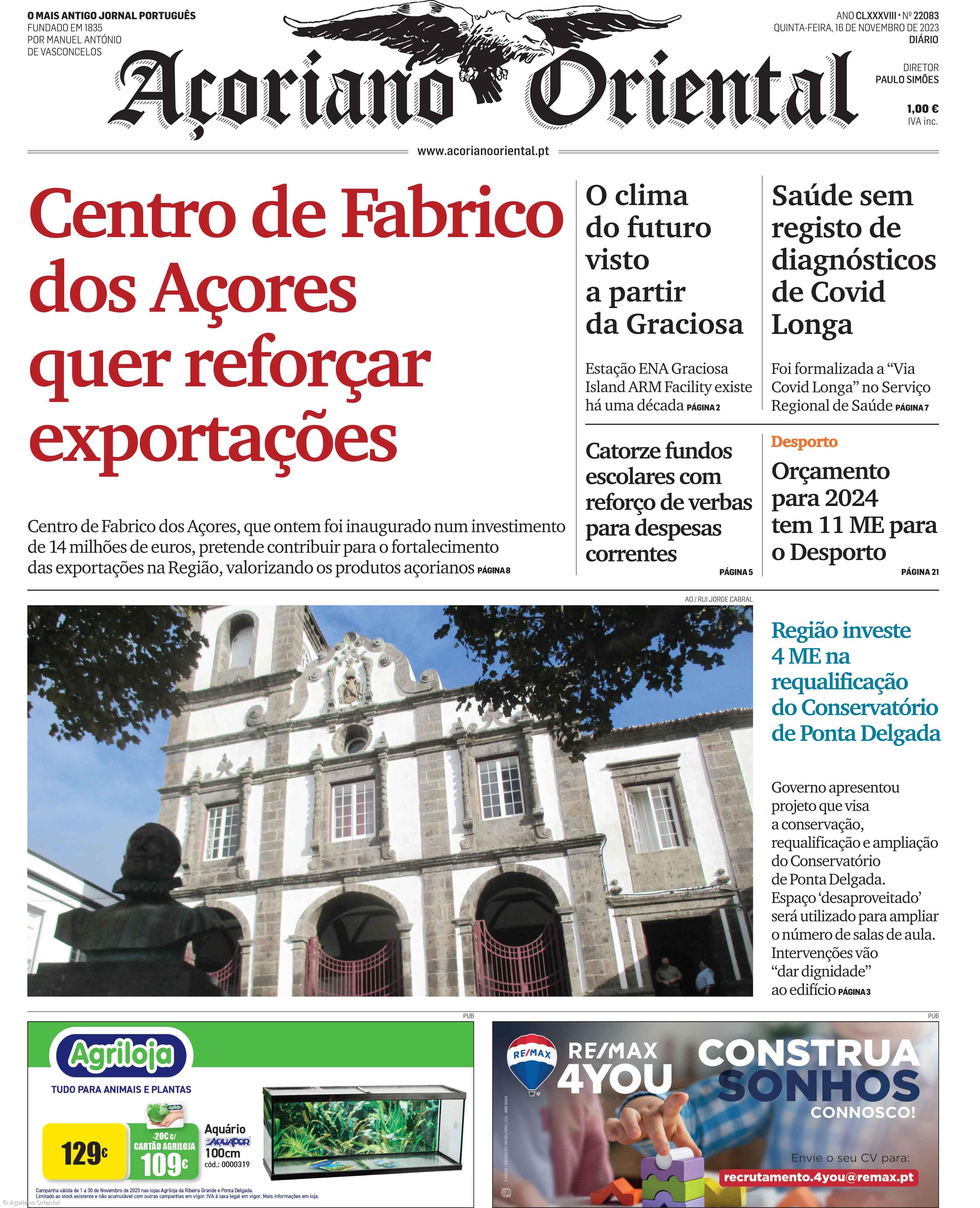 "Centro de Fabrico dos Açores quer reforçar exportações" é a manchete do Açoriano Oriental – Imagem 1
