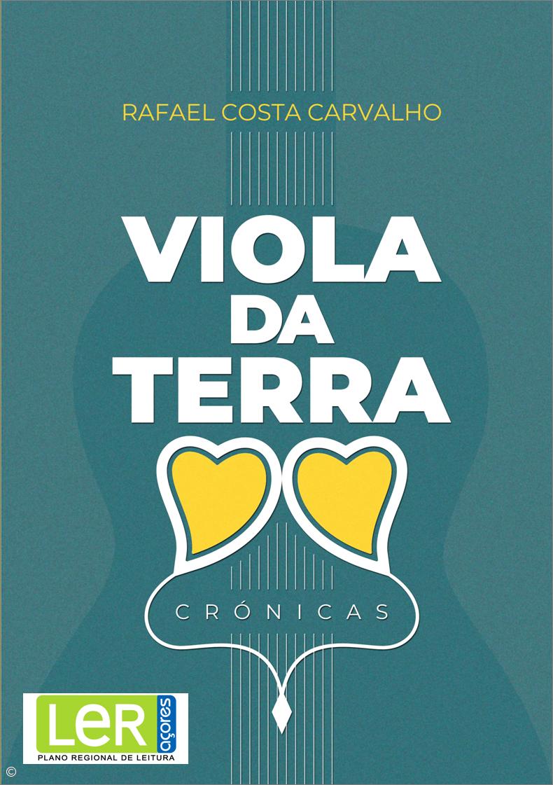 “Viola da Terra – Crónicas” passa a integrar o Plano Regional de Leitura – Imagem 1