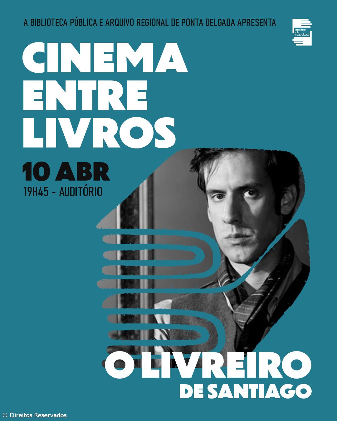 “O Livreiro de Santiago” exibido em Ponta Delgada – Imagem 1