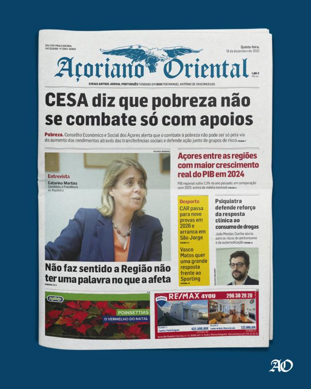 "CESA diz que pobreza não se combate só com apoios" é a manchete de hoje