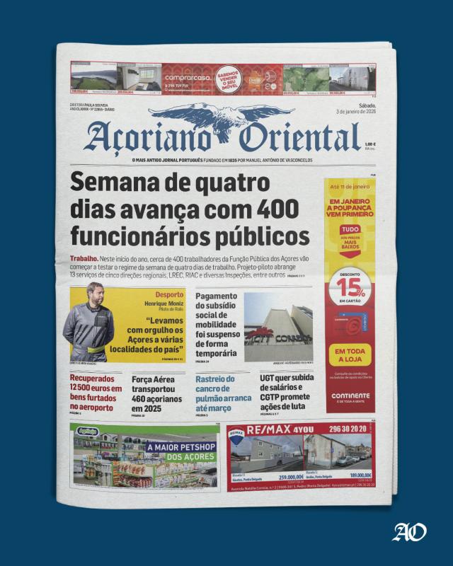 "Semana de quatro dias avança com 400 funcionários públicos" é a manchete do Açoriano Oriental