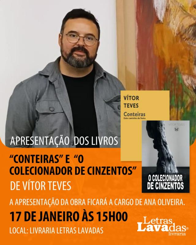 Vítor Teves lança “O Colecionador de Cinzentos” e “Conteiras”