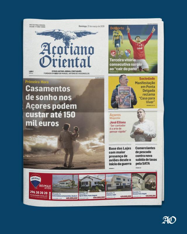 "Casamentos de sonho nos Açores podem custar até 150 mil euros" é a manchete do Açoriano Oriental