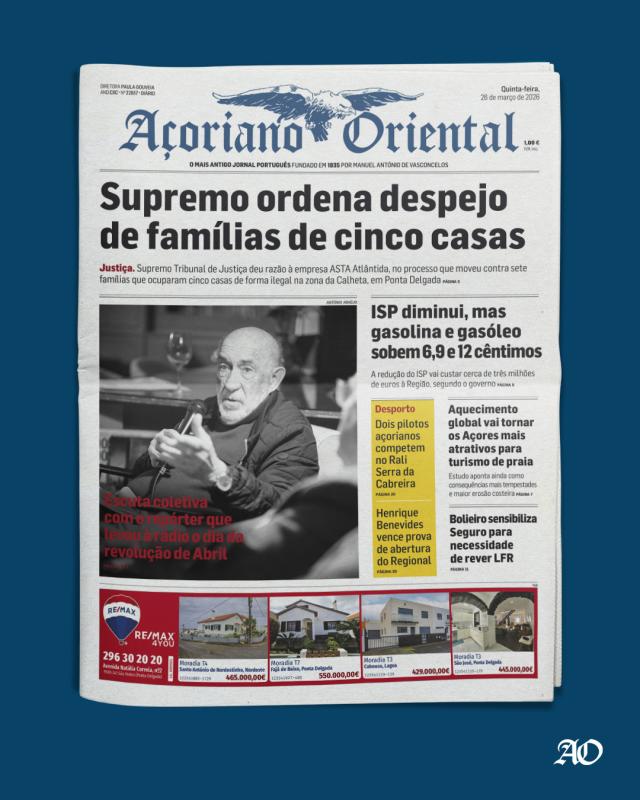 "Supremo ordena despejo de famílias de cinco casas" é a manchete do Açoriano Oriental