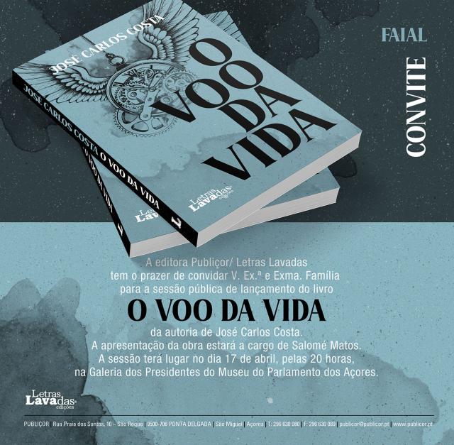 Livro “O Voo da Vida”, de José Carlos Costa, com ciclo de apresentações pelos Açores