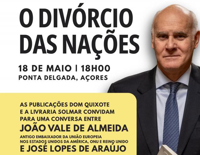 Lançamento do livro “O Divórcio das Nações”, de João Vale Almeida