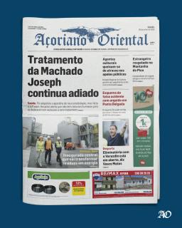 "Tratamento da Machado Joseph continua adiado" é a manchete do Açoriano Oriental