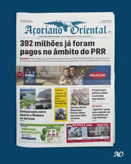 "392 milhões já foram pagos no âmbito do PRR" é a manchete do Açoriano Oriental
